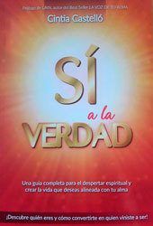 Sí a la verdad (Cintia Castelló) Libro espiritual