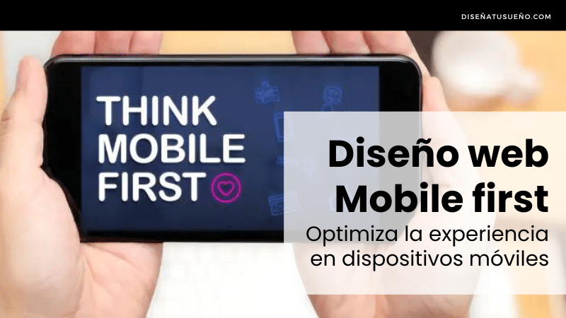 ¿Qué es el Diseño Mobile first?